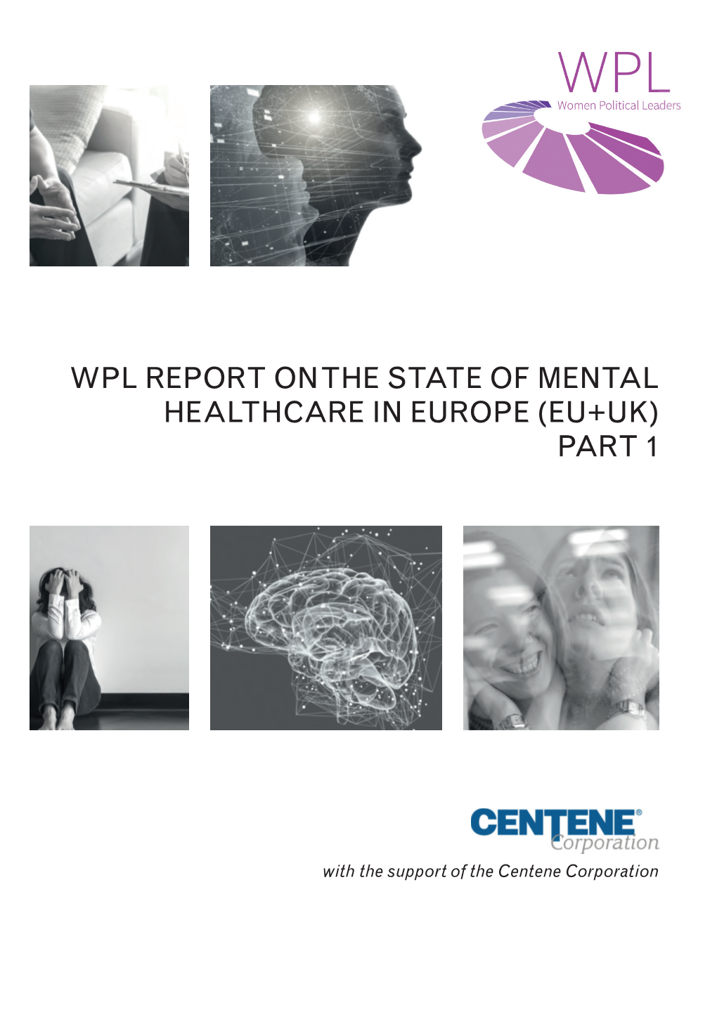 Wpl Report on the State of Mental Healthcare in Europe (Eu+Uk) Part 1