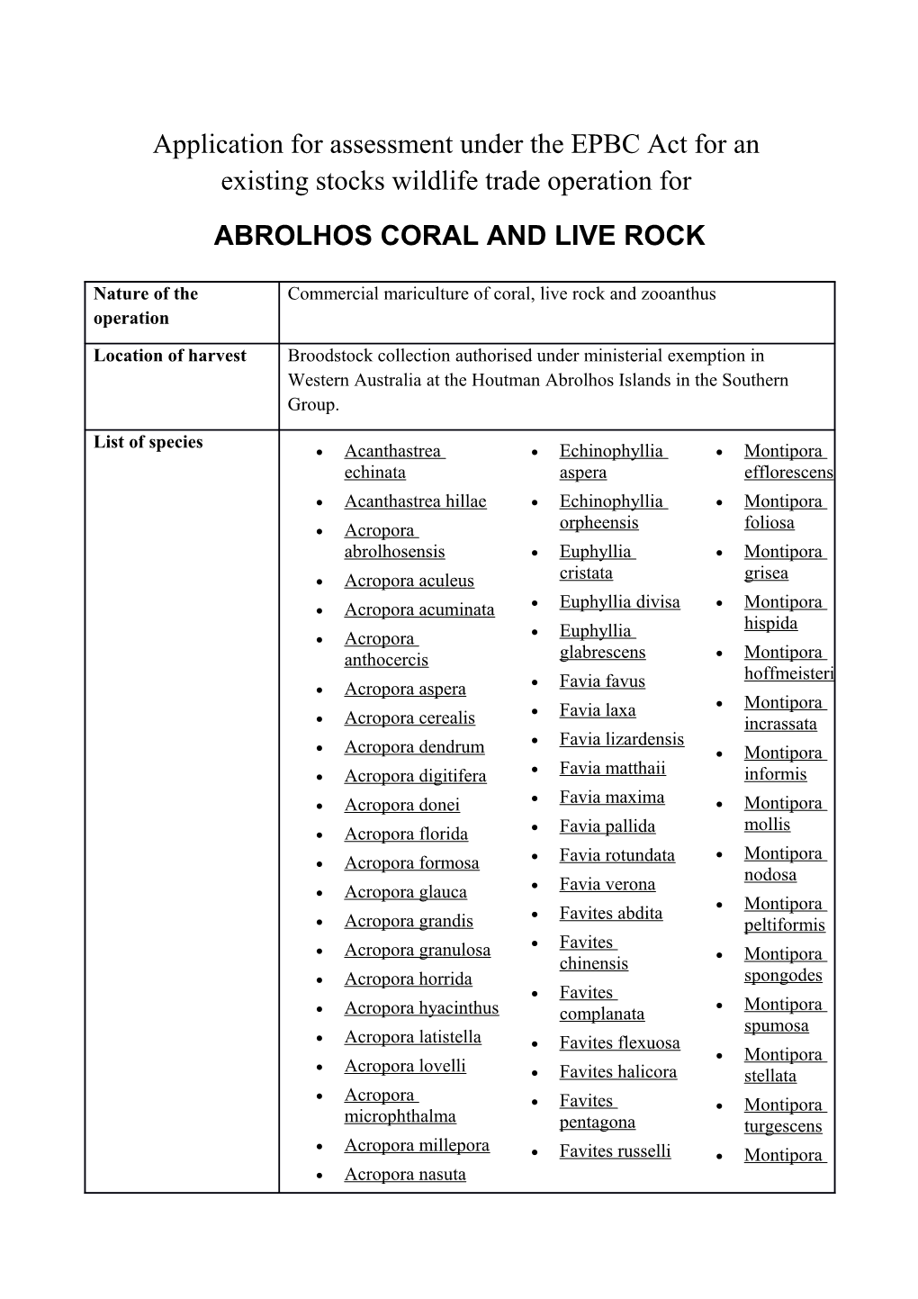 Application for Assessment Under the EPBC Act for an Existing Stocks Wildlife Trade Operation