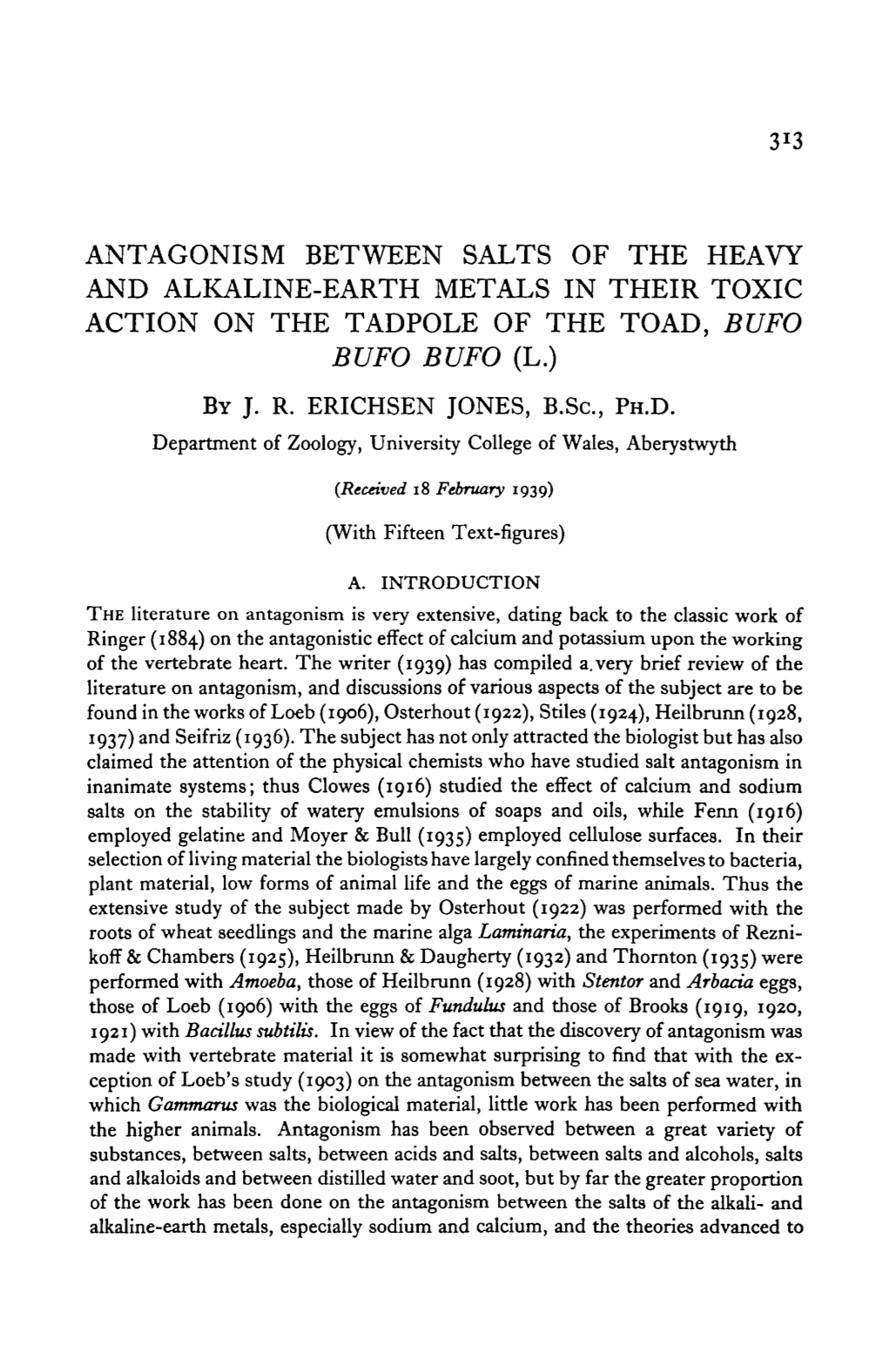 Antagonism Between Salts of the Heavy and Alkaline-Earth Metals in Their Toxic Action on the Tadpole of the Toad, Bufo Bufo Bufo (L.) by J