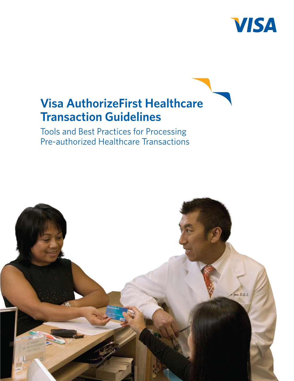 Visa Authorizefirst Healthcare Transaction Guidelines