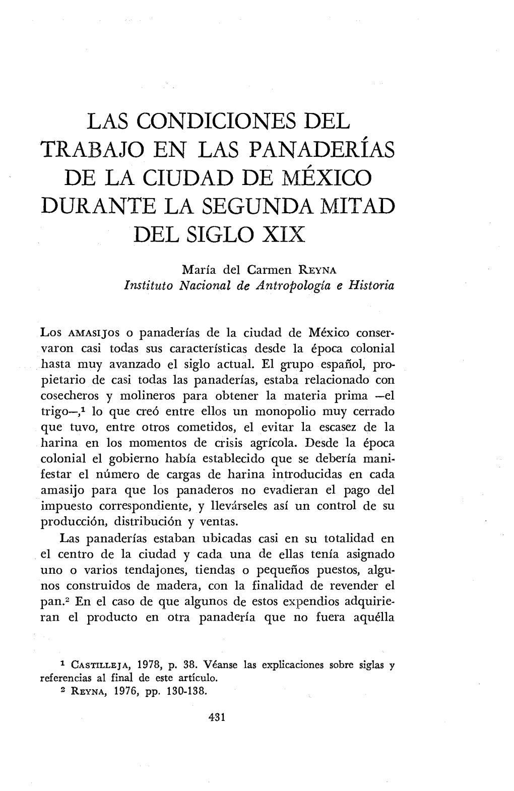 TRABAJO EN LAS PANADERIAS DE LA CIUDAD DE ]\IEX^ICO DURANTE LA SEGUN"DA IMITAD DEL SICJLO XLX María Del Carmen REYNA Instituto Nacional De Antropología E Historia