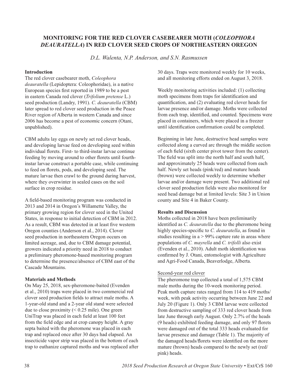 Monitoring for the Red Clover Casebearer Moth (Coleophora Deauratella) in Red Clover Seed Crops of Northeastern Oregon D.L