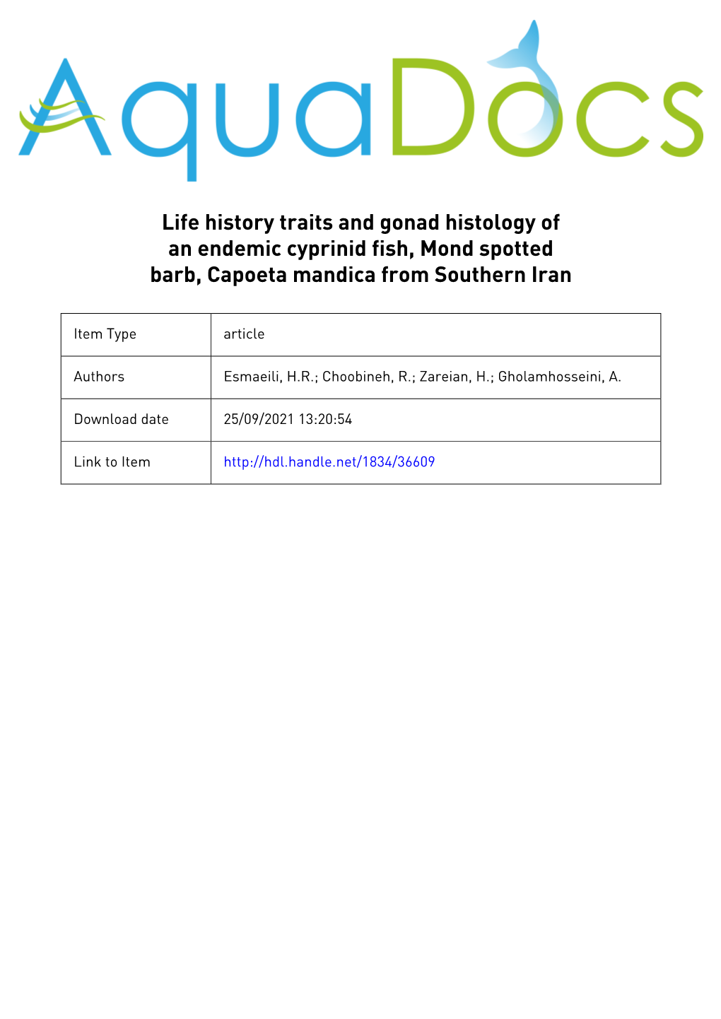 Life History Traits and Gonad Histology of an Endemic Cyprinid Fish, Mond Spotted Barb, Capoeta Mandica from Southern Iran