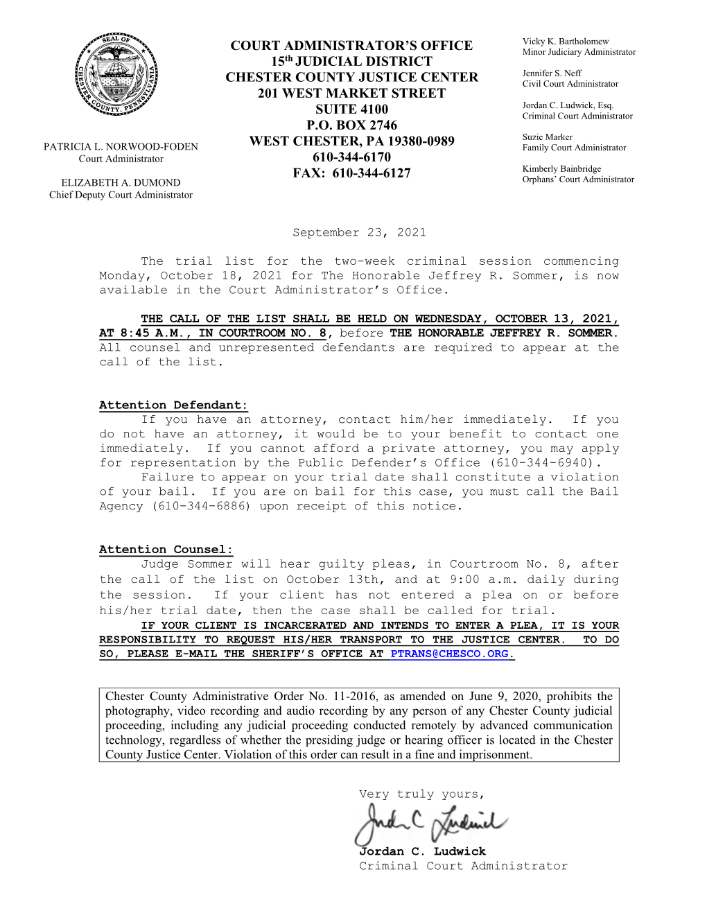 COURT ADMINISTRATOR's OFFICE 15Th JUDICIAL DISTRICT CHESTER COUNTY JUSTICE CENTER 201 WEST MARKET STREET SUITE 4100 P.O. BOX 2