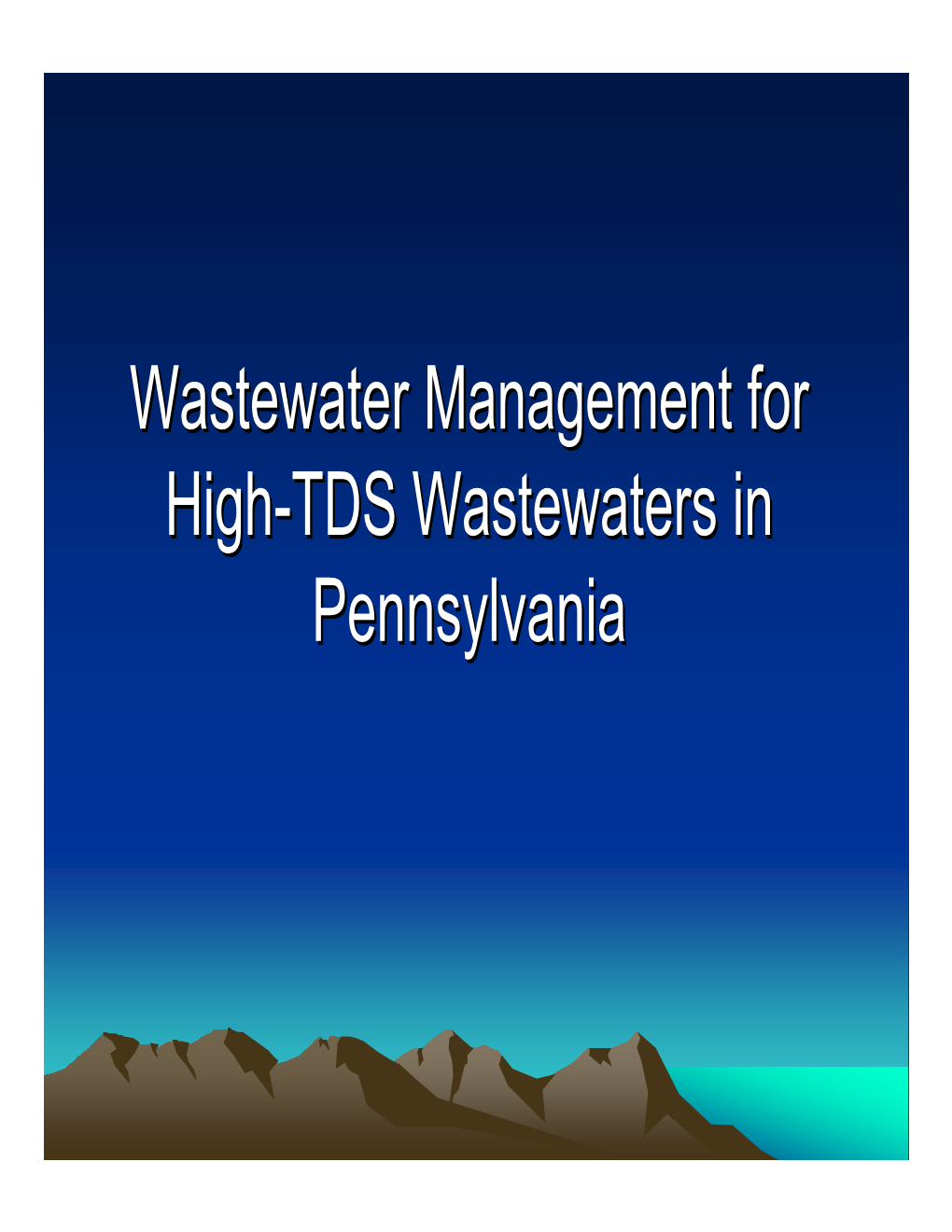 Wastewater Management for High-TDS Wastewaters In