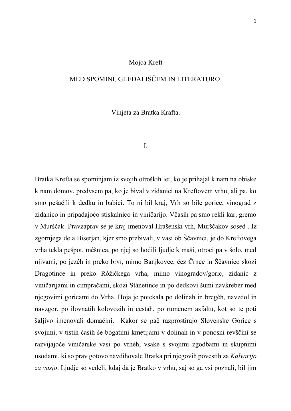 Mojca Kreft MED SPOMINI, GLEDALIŠČEM in LITERATURO