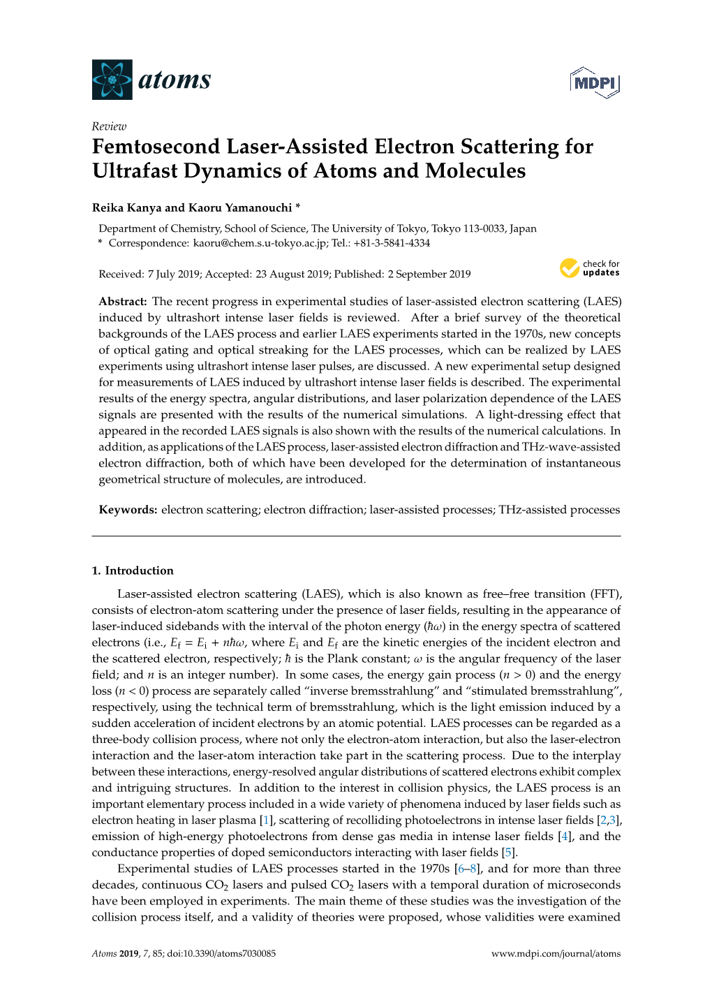 Femtosecond Laser-Assisted Electron Scattering for Ultrafast Dynamics of Atoms and Molecules