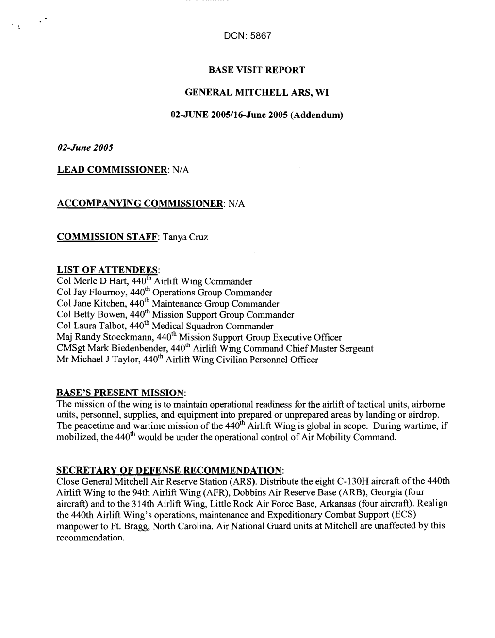 BASE VISIT REPORT GENERAL MITCHELL ARS, WI 02-JUNE 2005116-June 2005 (Addendum) LEAD COMMISSIONER: N1.A ACCOMPANYING COMMISSIONE