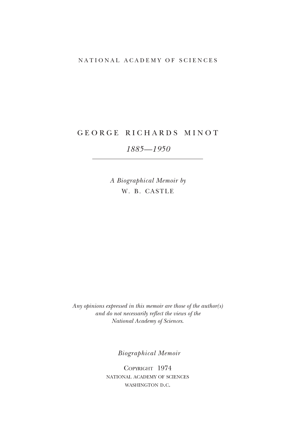 GEORGE RICHARDS MINOT December 2, 1885-February 25, 1950