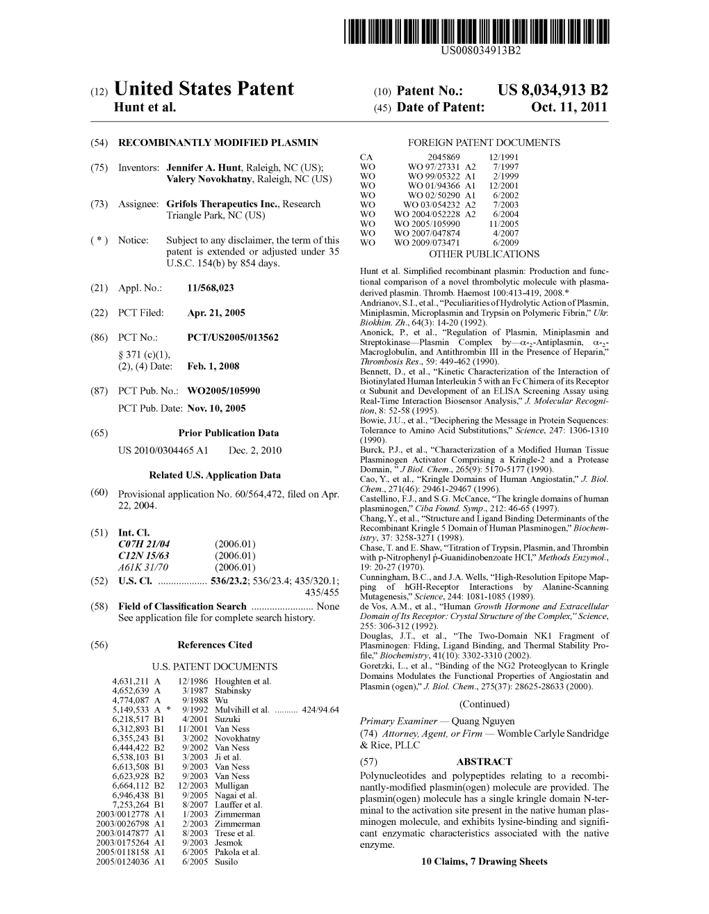 (12) United States Patent (10) Patent No.: US 8,034,913 B2 Hunt Et Al