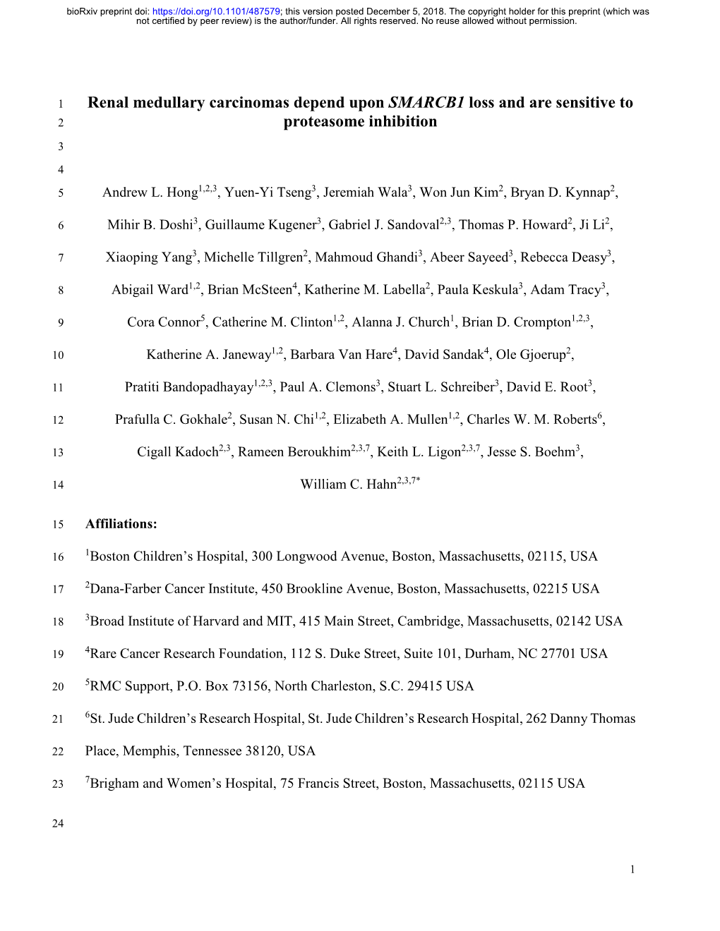Renal Medullary Carcinomas Depend Upon SMARCB1 Loss and Are Sensitive to 2 Proteasome Inhibition 3 4 5 Andrew L