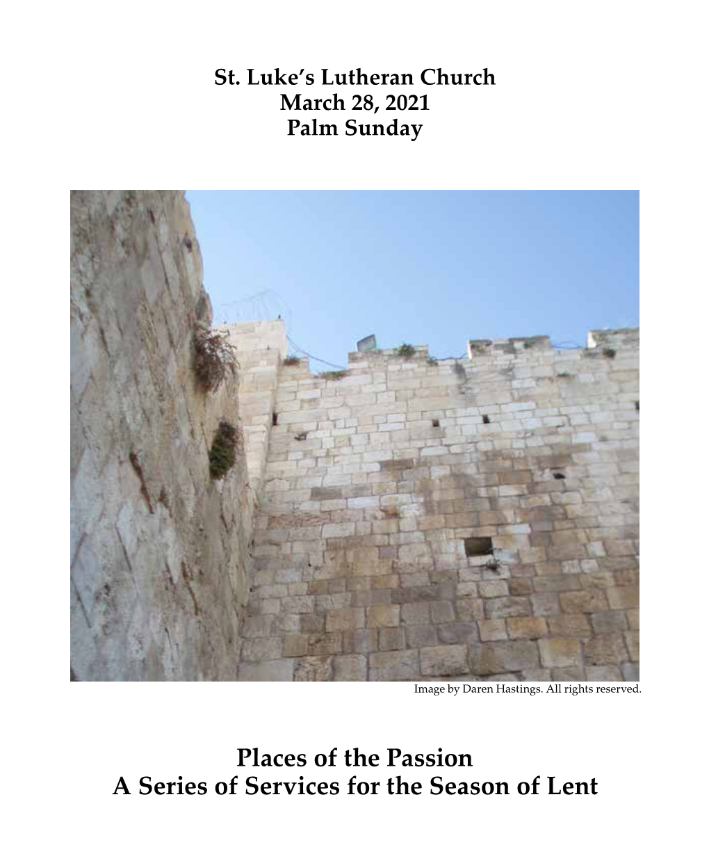 Places of the Passion a Series of Services for the Season of Lent PRELUDE 