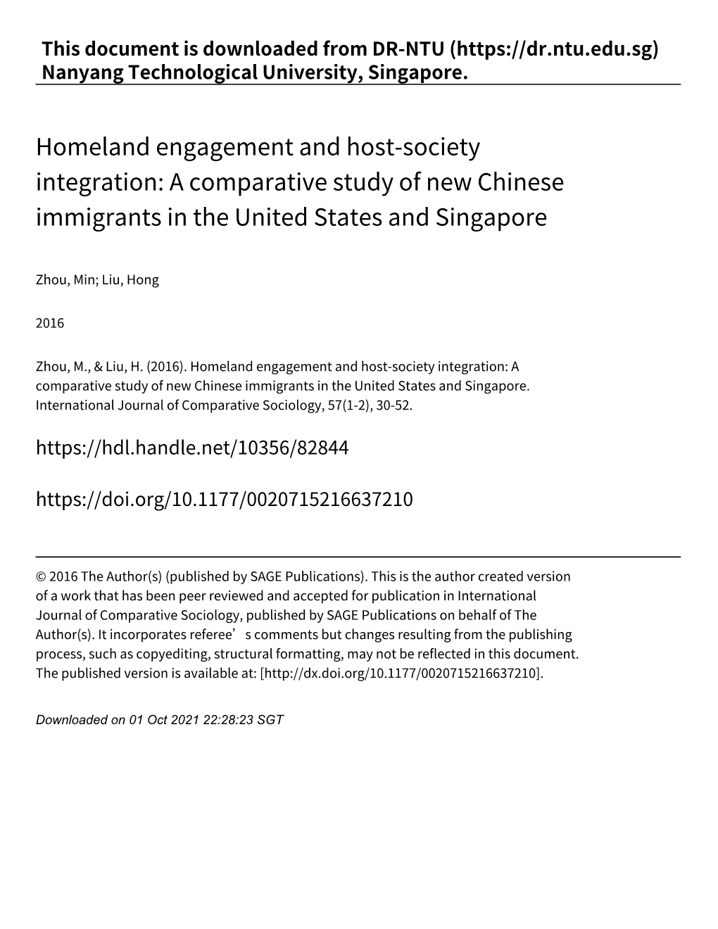 Homeland Engagement and Host‑Society Integration: a Comparative Study of New Chinese Immigrants in the United States and Singapore