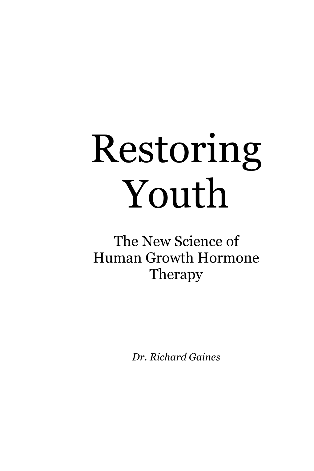 Restoring Youth