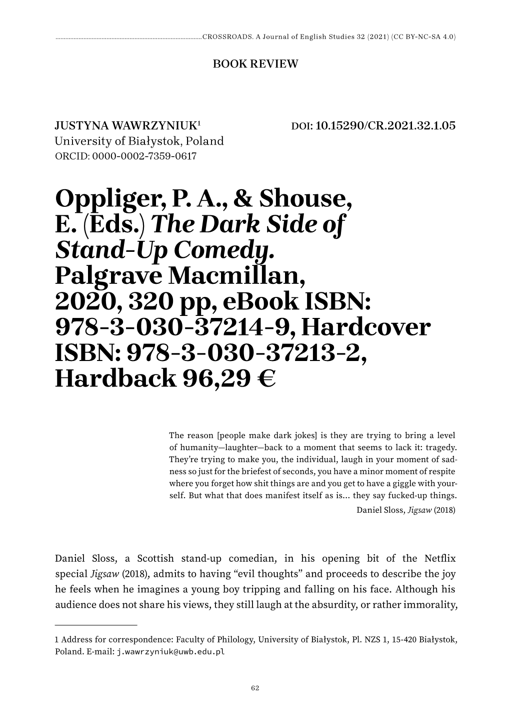 Oppliger, P. A., & Shouse, E. (Eds.) the Dark Side of Stand-Up Comedy. Palgrave Macmillan, 2020, 320 Pp, Ebook ISBN: 978-3-0