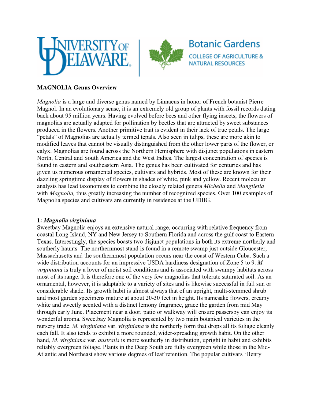 MAGNOLIA Genus Overview Magnolia Is a Large and Diverse