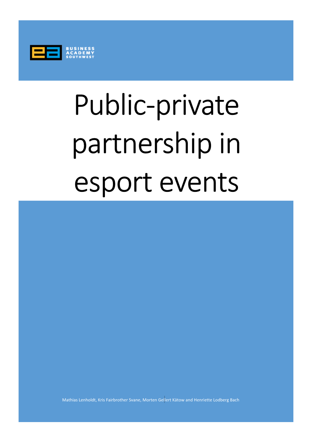 Public-Private Partnership in Esport Events