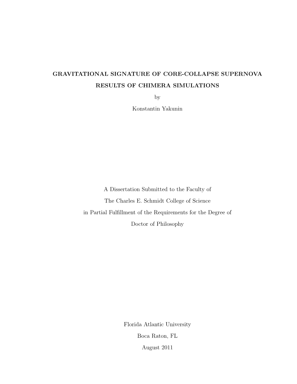 GRAVITATIONAL SIGNATURE of CORE-COLLAPSE SUPERNOVA RESULTS of CHIMERA SIMULATIONS by Konstantin Yakunin