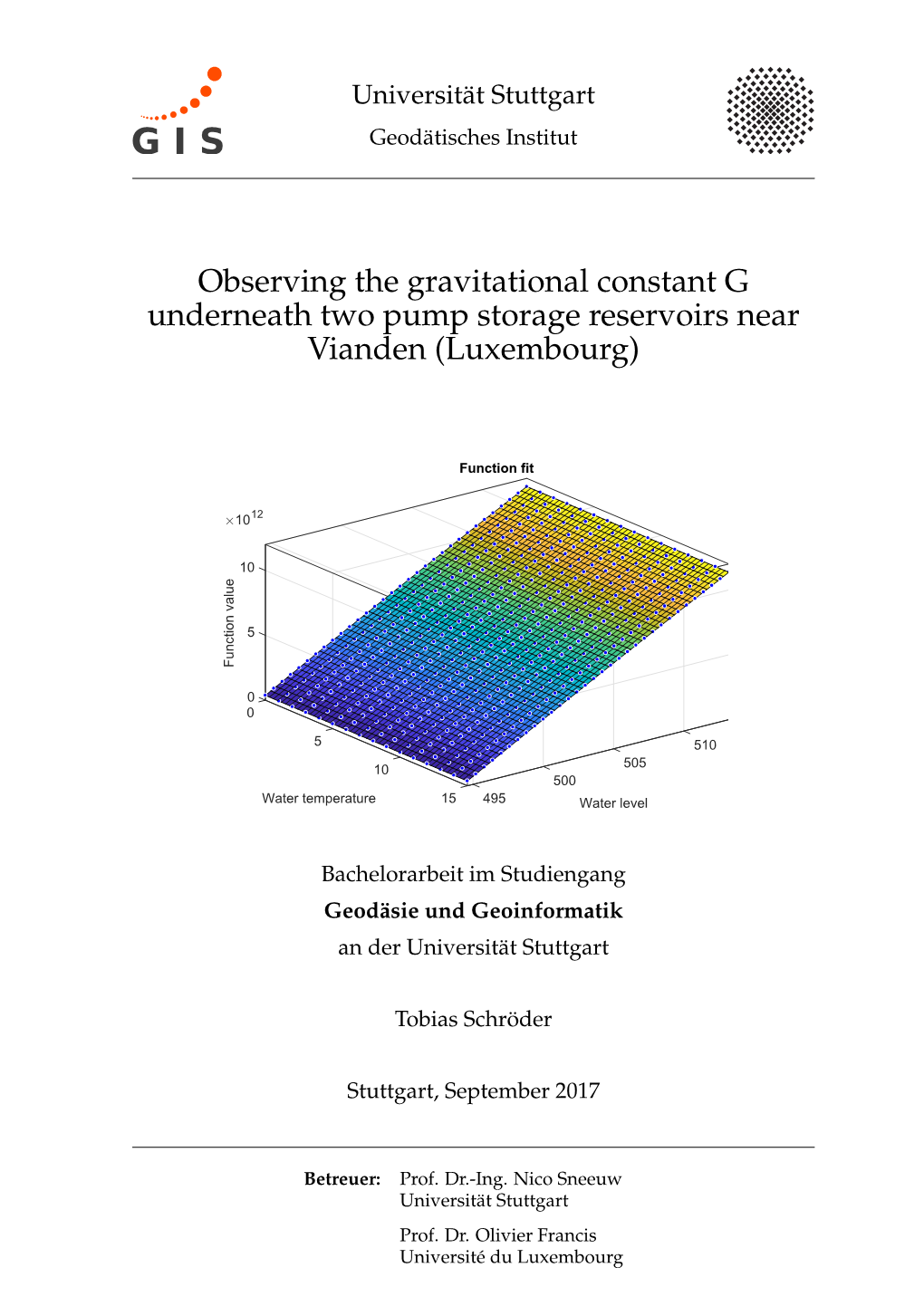 Observing the Gravitational Constant G Underneath Two Pump Storage Reservoirs Near Vianden (Luxembourg)