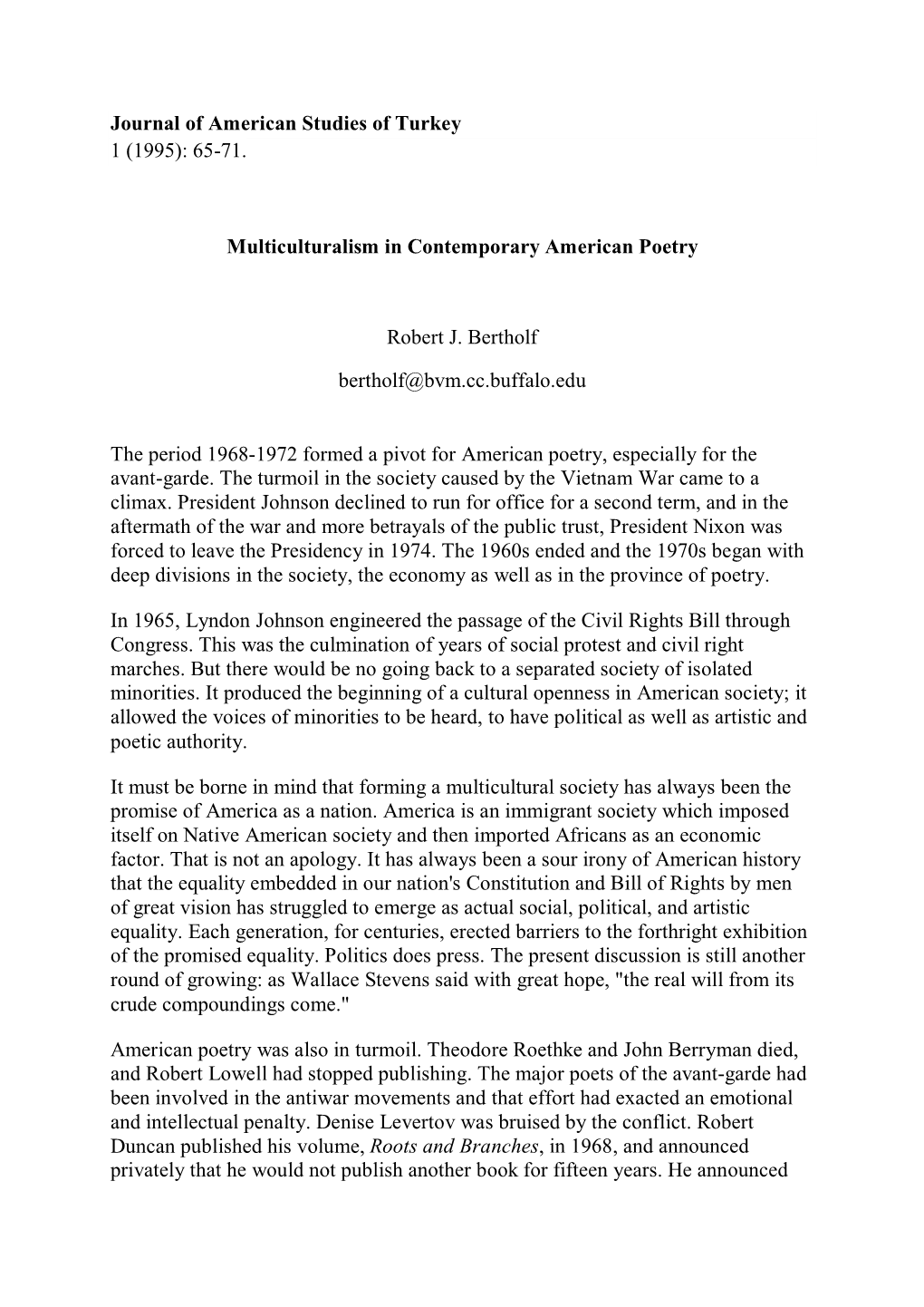 65-71. Multiculturalism in Contemporary American Poetry Robert J. Bertholf Berth