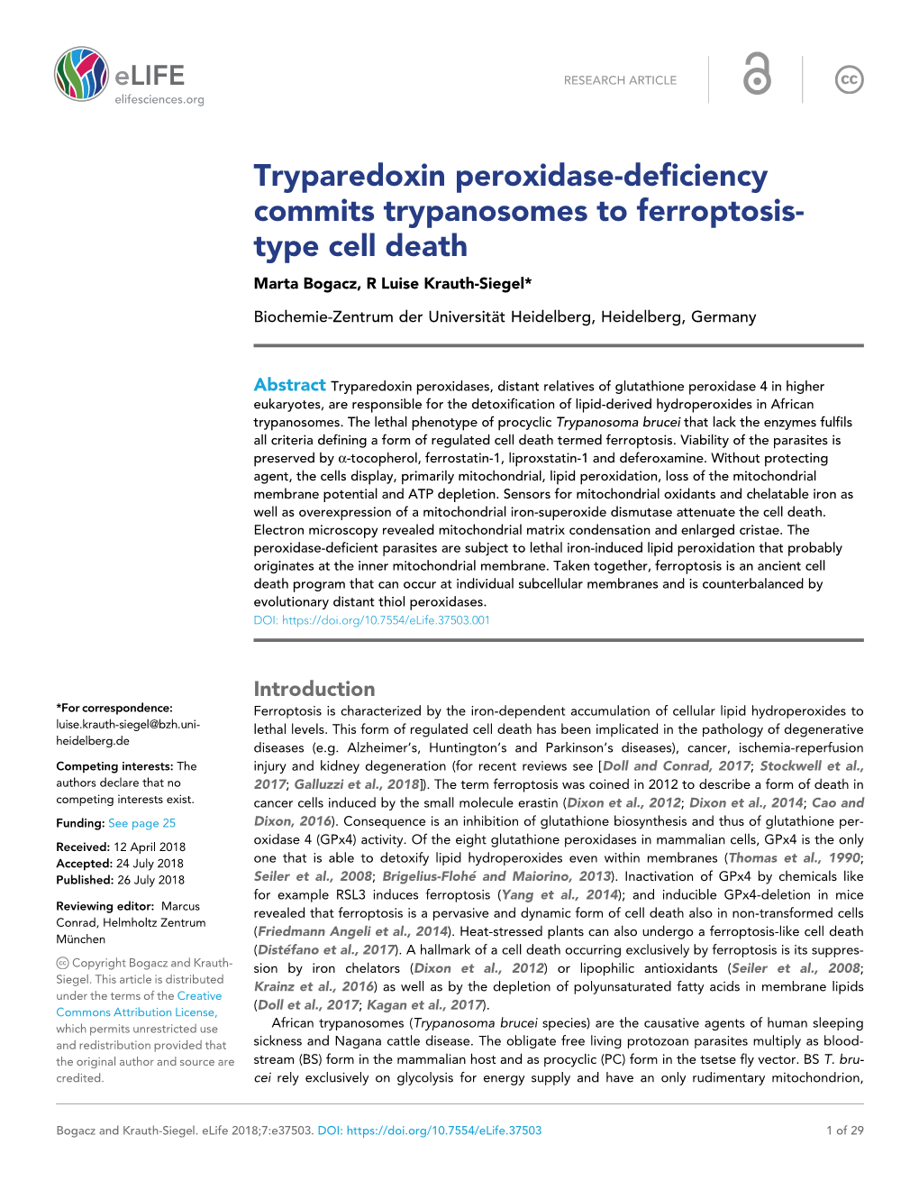 Tryparedoxin Peroxidase-Deficiency Commits Trypanosomes to Ferroptosis- Type Cell Death Marta Bogacz, R Luise Krauth-Siegel*