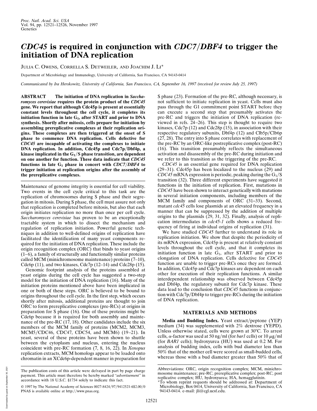 CDC45 Is Required in Conjunction with CDC7/DBF4 to Trigger the Initiation