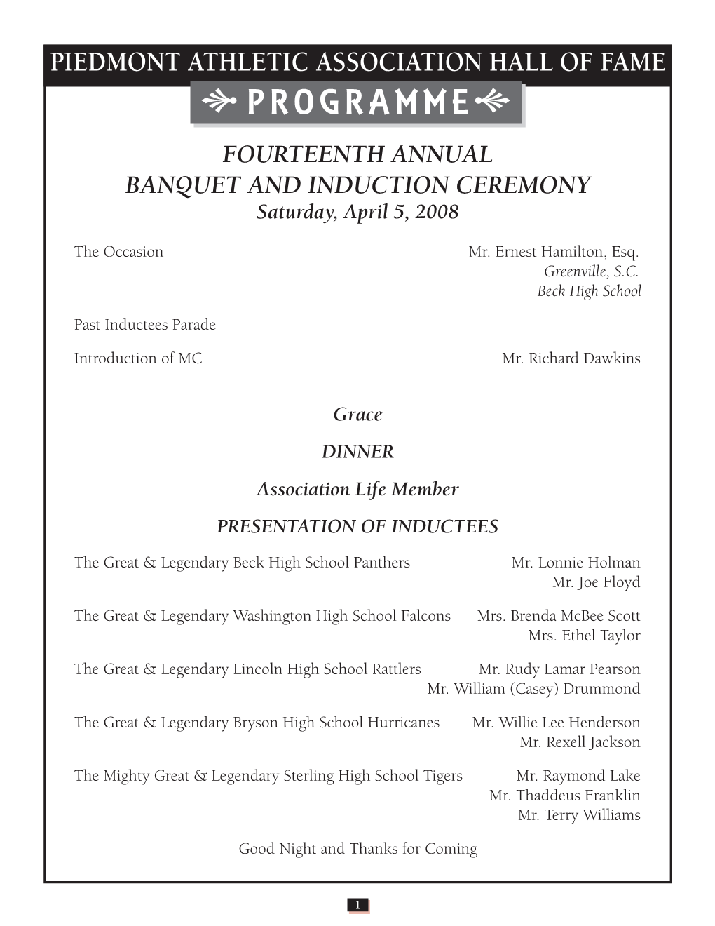 PROGRAMME FOURTEENTH Annual Banquet and Induction Ceremony Saturday, April 5, 2008