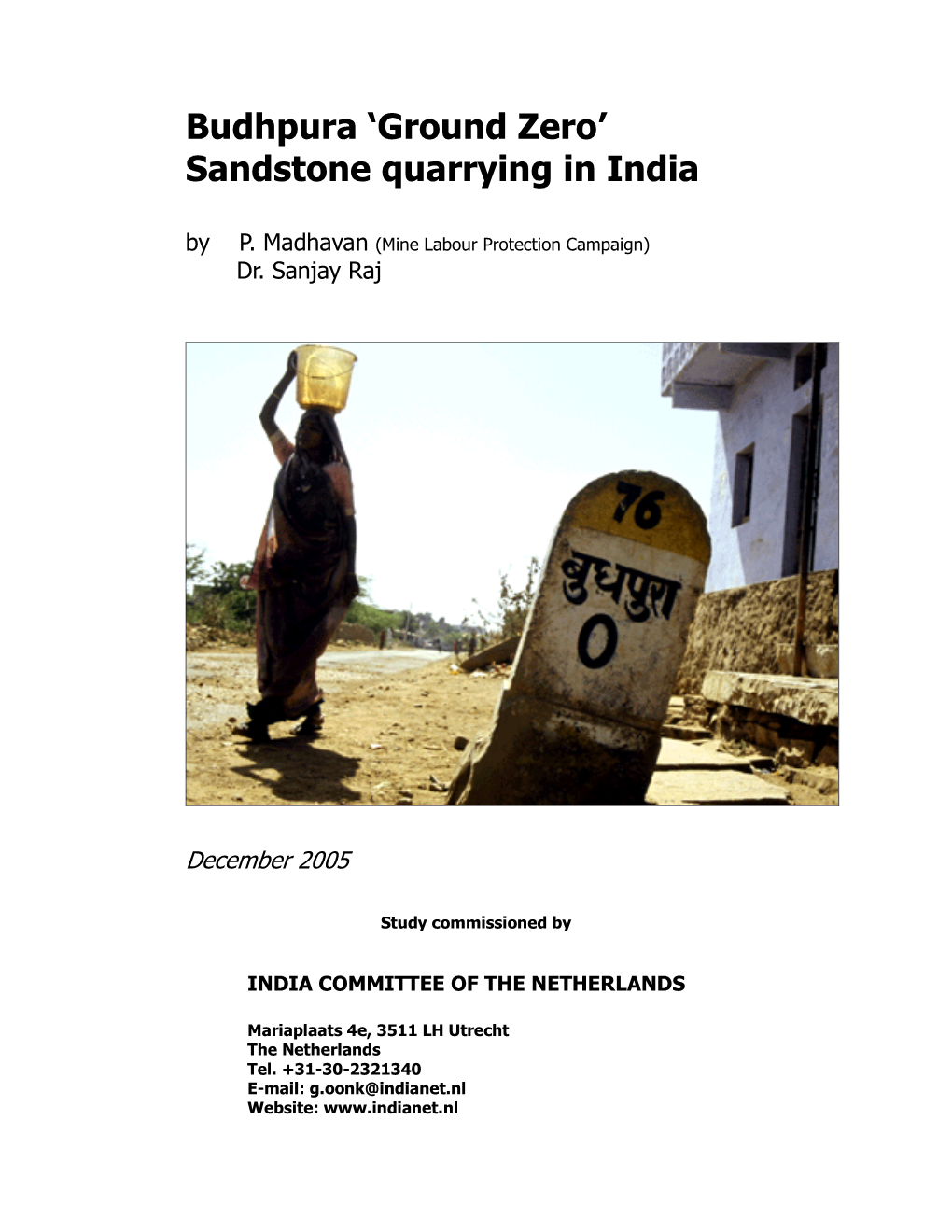 Budhpura 'Ground Zero' Sandstone Quarrying in India
