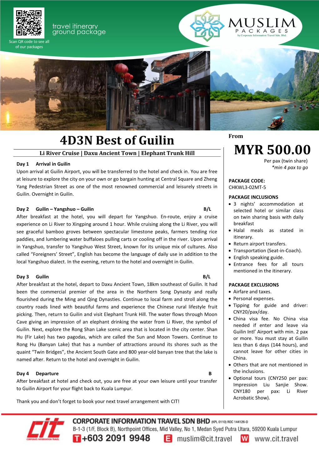 MYR 500.00 Per Pax (Twin Share) Day 1 Arrival in Guilin *Min 4 Pax to Go Upon Arrival at Guilin Airport, You Will Be Transferred to the Hotel and Check In
