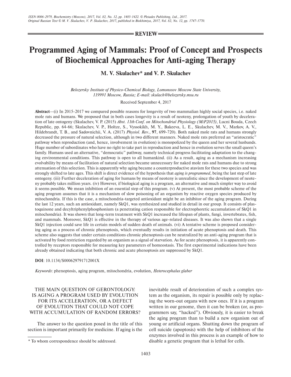 Programmed Aging of Mammals: Proof of Concept and Prospects of Biochemical Approaches for Anti-Aging Therapy