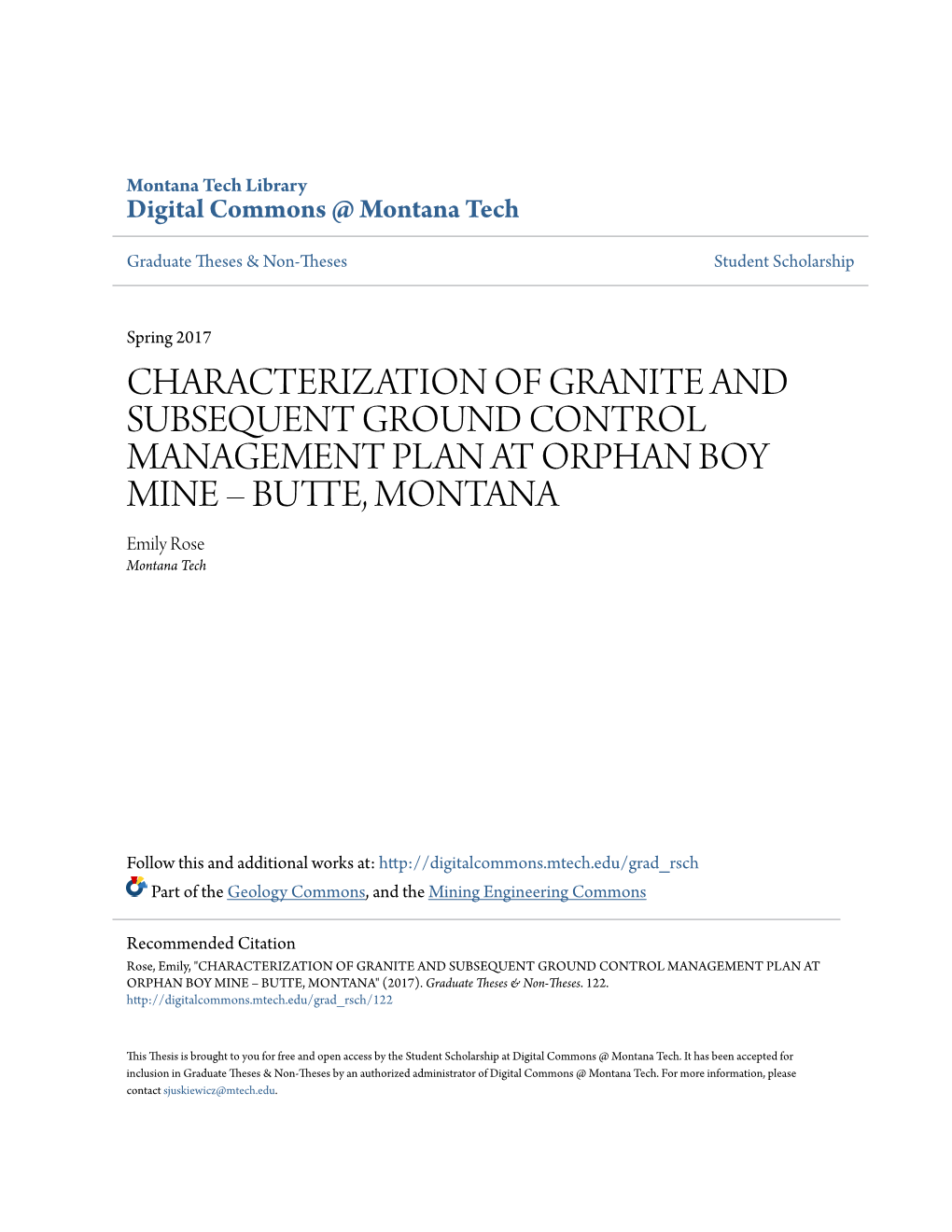 CHARACTERIZATION of GRANITE and SUBSEQUENT GROUND CONTROL MANAGEMENT PLAN at ORPHAN BOY MINE – BUTTE, ONTM ANA Emily Rose Montana Tech