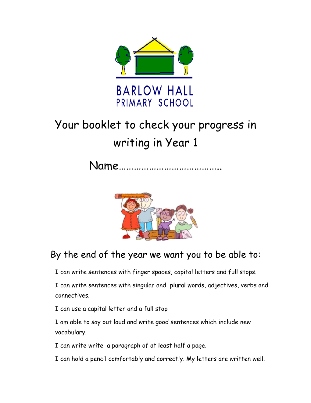 Your Booklet to Check Your Progress in Writing in Year 1