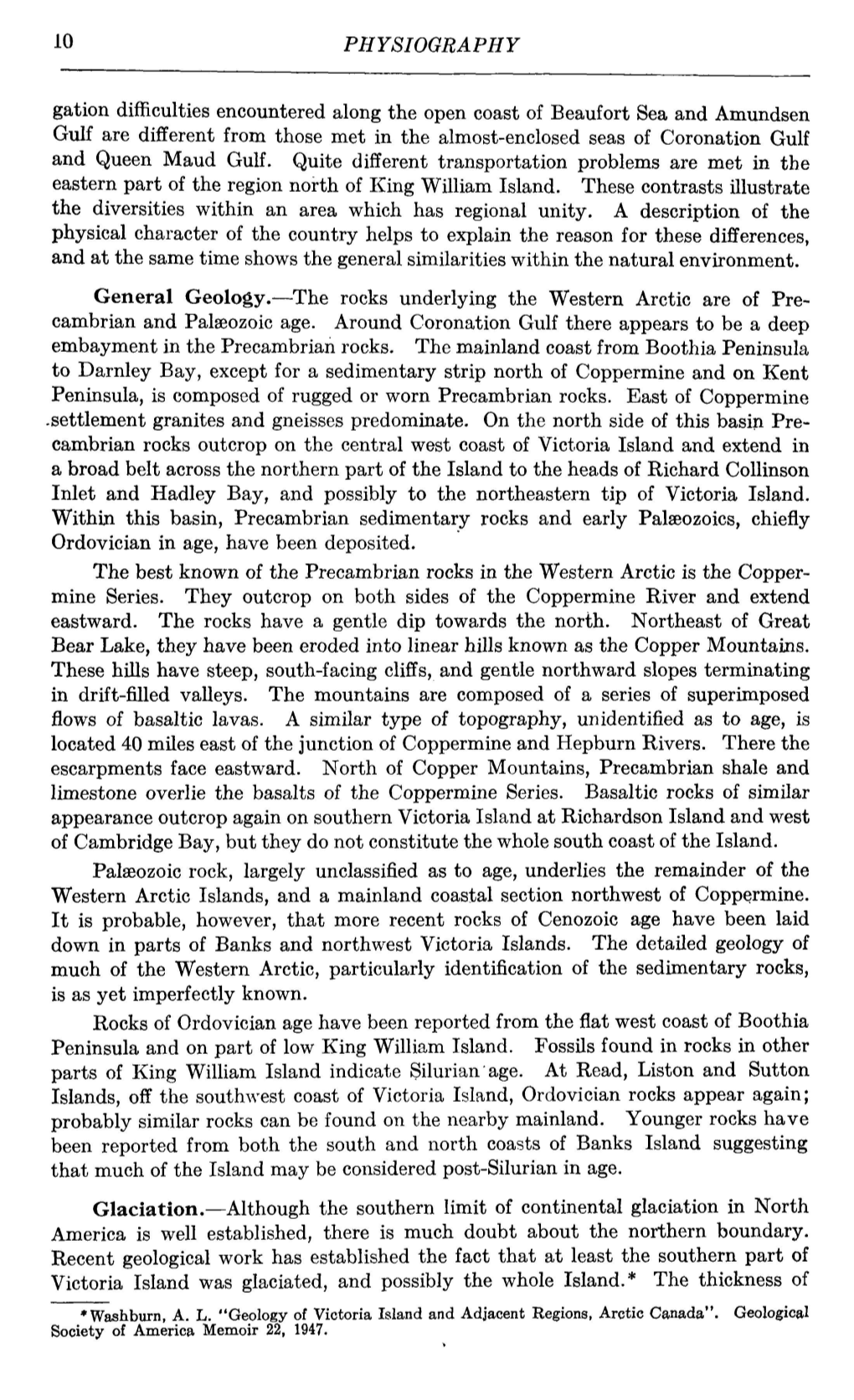 10 PHYSIOGRAPHY Gation Difficulties Encountered Along the Open Coast of Beaufort Sea and Amundsen Gulf Are Different from Those