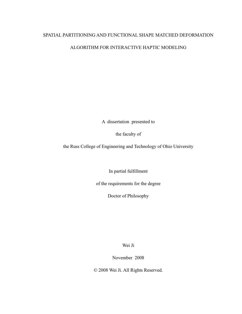 Spatial Partitioning and Functional Shape Matched Deformation