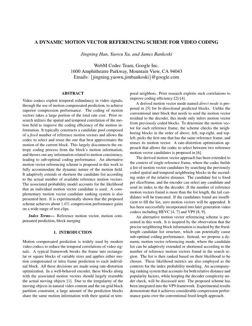 A Dynamic Motion Vector Referencing Scheme for Video Coding