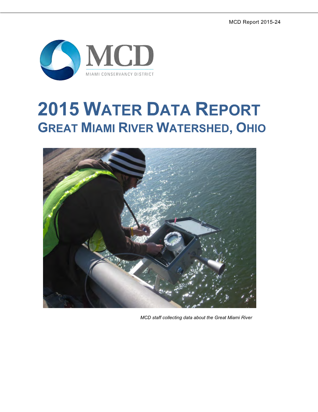 2015 Water Data Report Great Miami River Watershed, Ohio