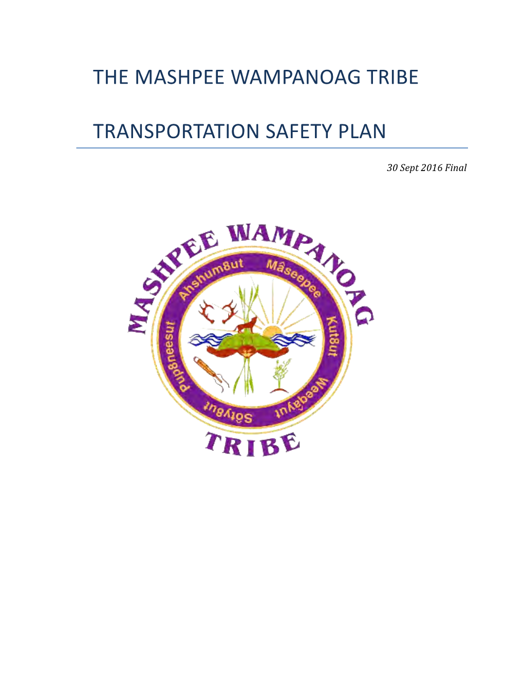 The Mashpee Wampanoag Tribe Transportation Safety Plan