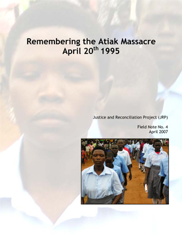 Remembering the Atiak Massacre April 20 1995