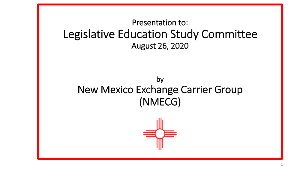 NM Exchange Carrier Group Presentation