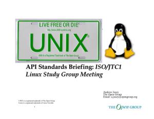 API Standards Briefing: ISO/JTC1 Linux Study Group Meeting
