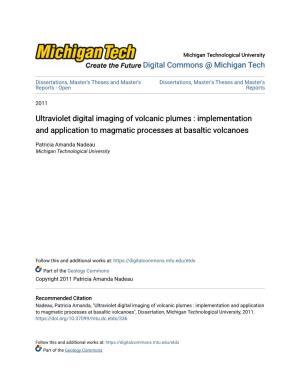 Ultraviolet Digital Imaging of Volcanic Plumes : Implementation and Application to Magmatic Processes at Basaltic Volcanoes