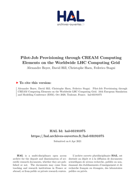 Pilot-Job Provisioning Through CREAM Computing Elements on the Worldwide LHC Computing Grid Alexandre Boyer, David Hill, Christophe Haen, Federico Stagni