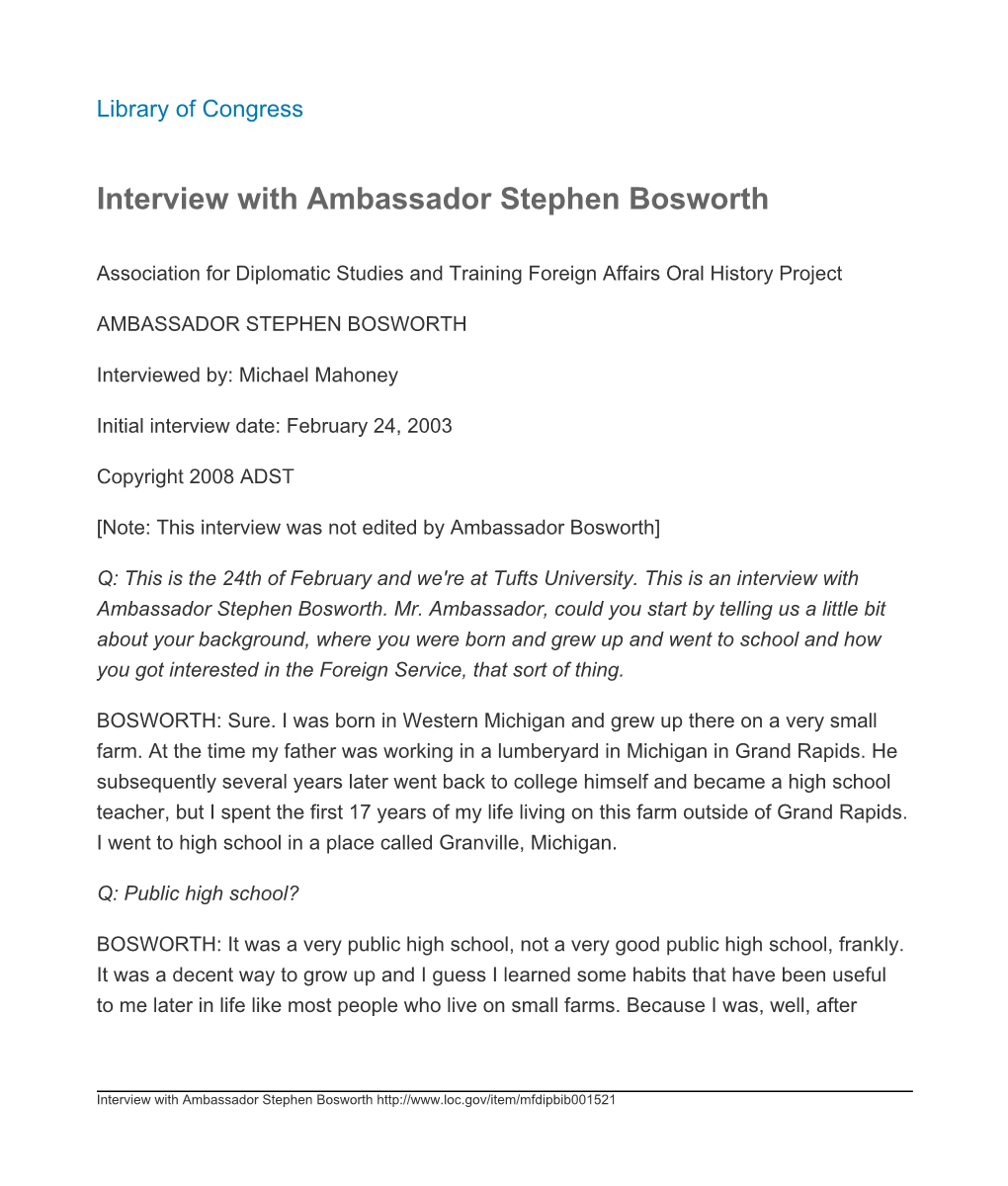 Interview with Ambassador Stephen Bosworth