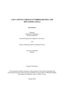 C-JUN and ITS TARGETS in FIBROSARCOMA and MELANOMA CELLS