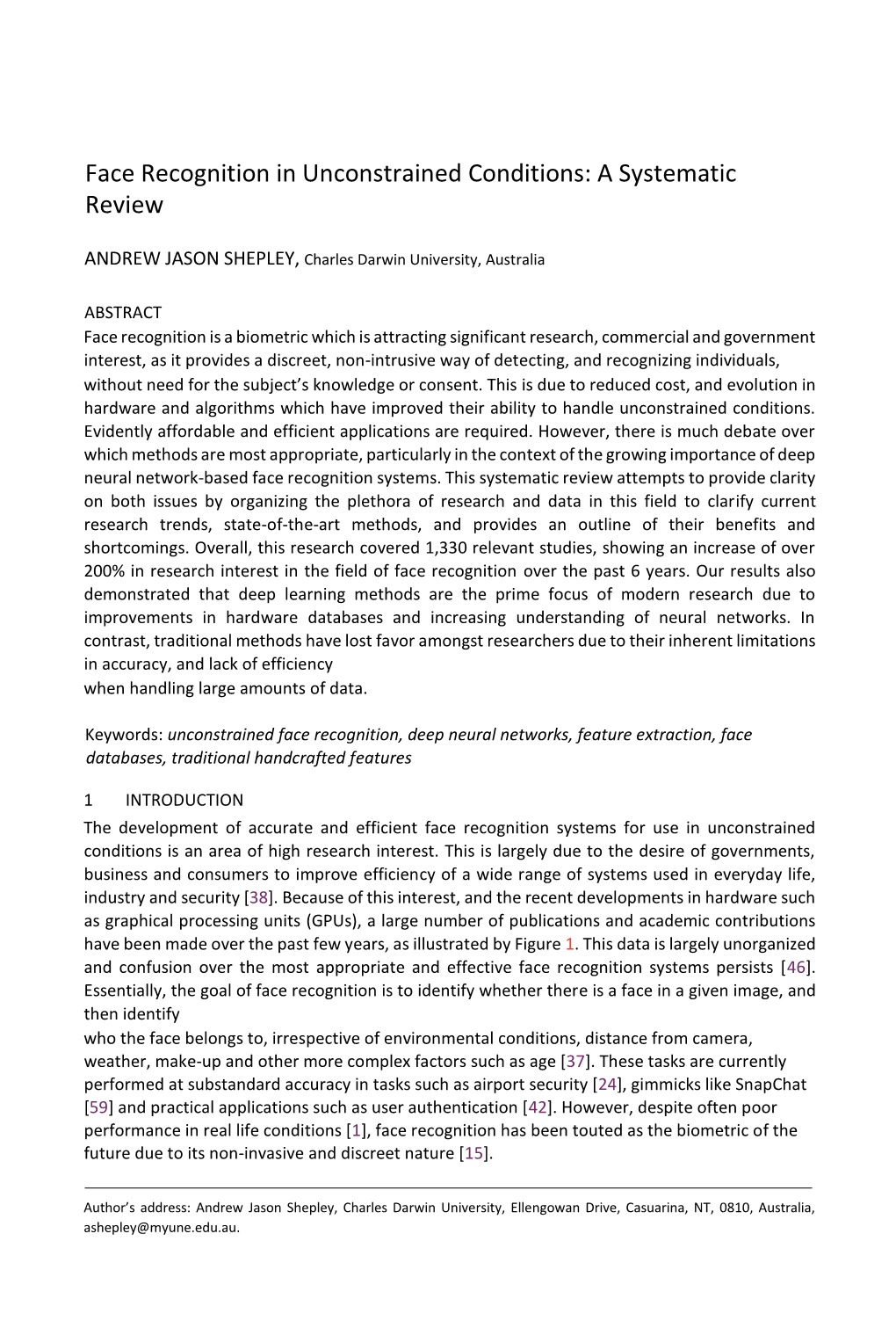 Face Recognition in Unconstrained Conditions: a Systematic Review