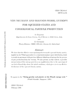 Von Neumann and Shannon-Wehrl Entropy for Squeezed States And