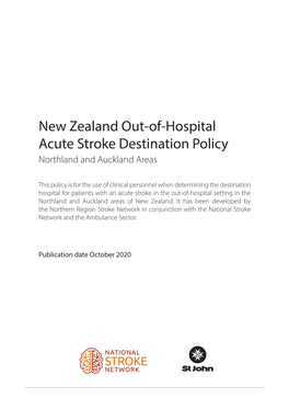 New Zealand Out-Of-Hospital Acute Stroke Destination Policy Northland and Auckland Areas