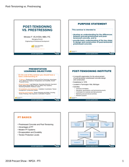 POST-TENSIONING VS. PRESTRESSING This Seminar Is Intended To
