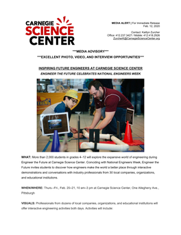 Media Advisory*** ***Excellent Photo, Video, and Interview Opportunities*** Inspiring Future Engineers at Carnegie Science Ce