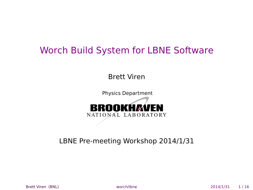 Worch Build System for LBNE Software